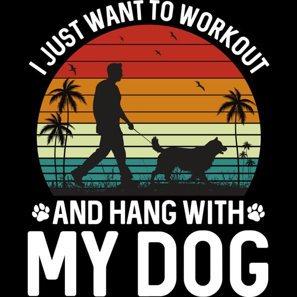 I Just Want to Workout and Hang with My Dog (Male) Thumbnail