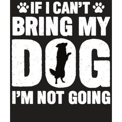 If I Can't Bring My Dog, I'm Not Going Thumbnail